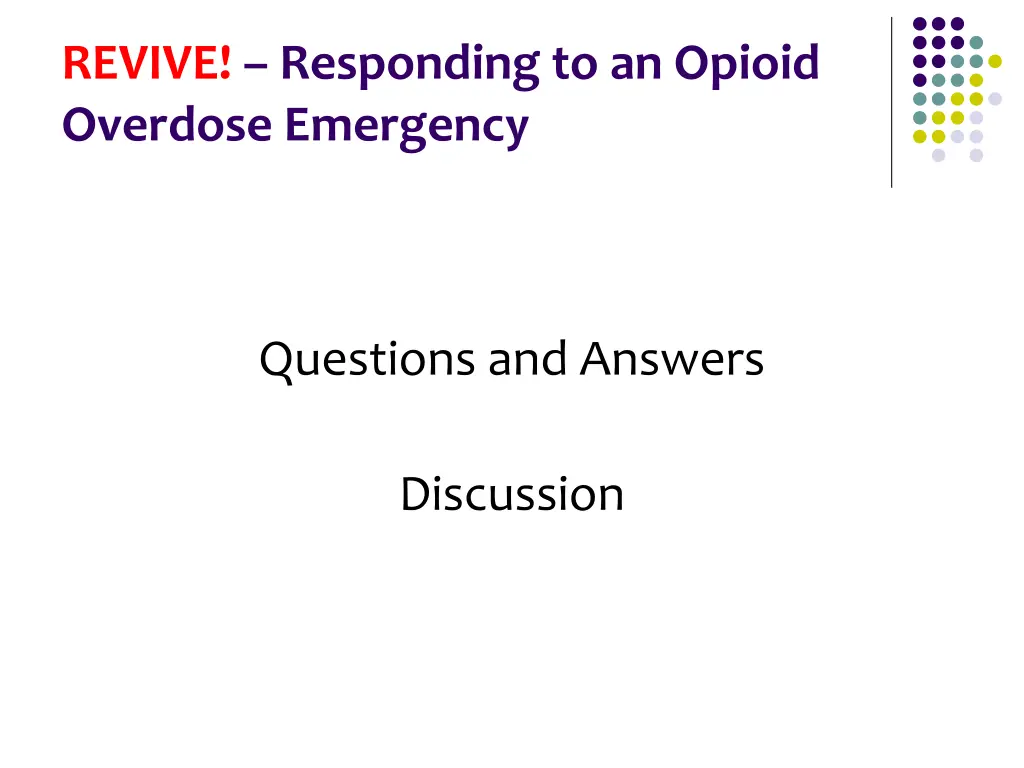 revive responding to an opioid overdose emergency 24