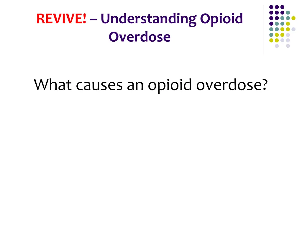 revive understanding opioid overdose