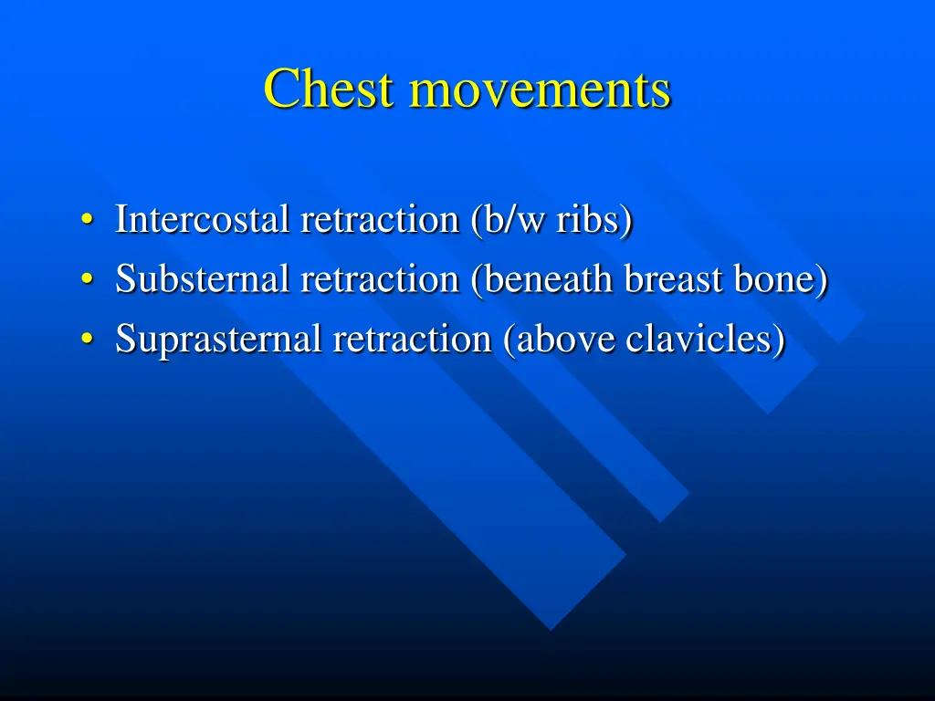 chest movements