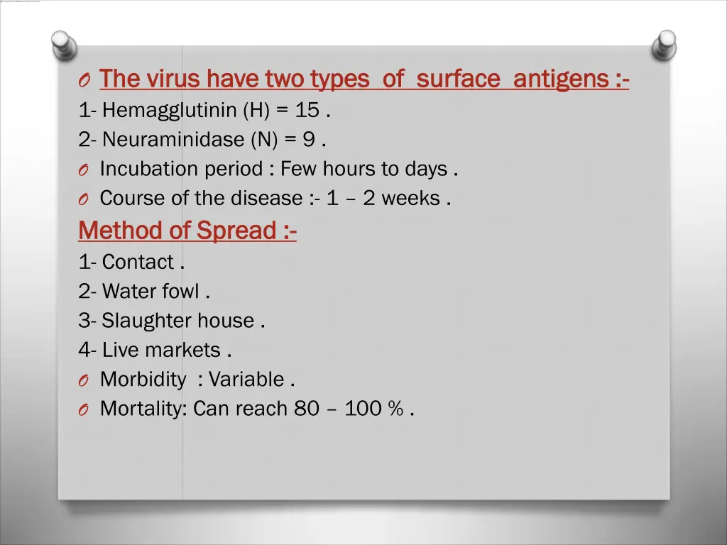 o the virus have two types of surface antigens