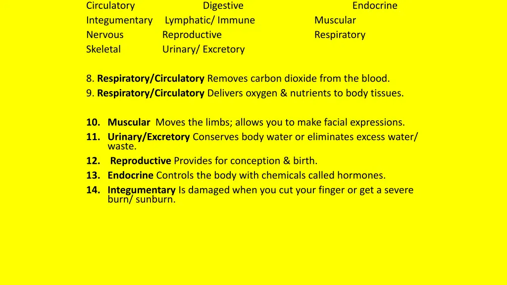 circulatory integumentary nervous skeletal