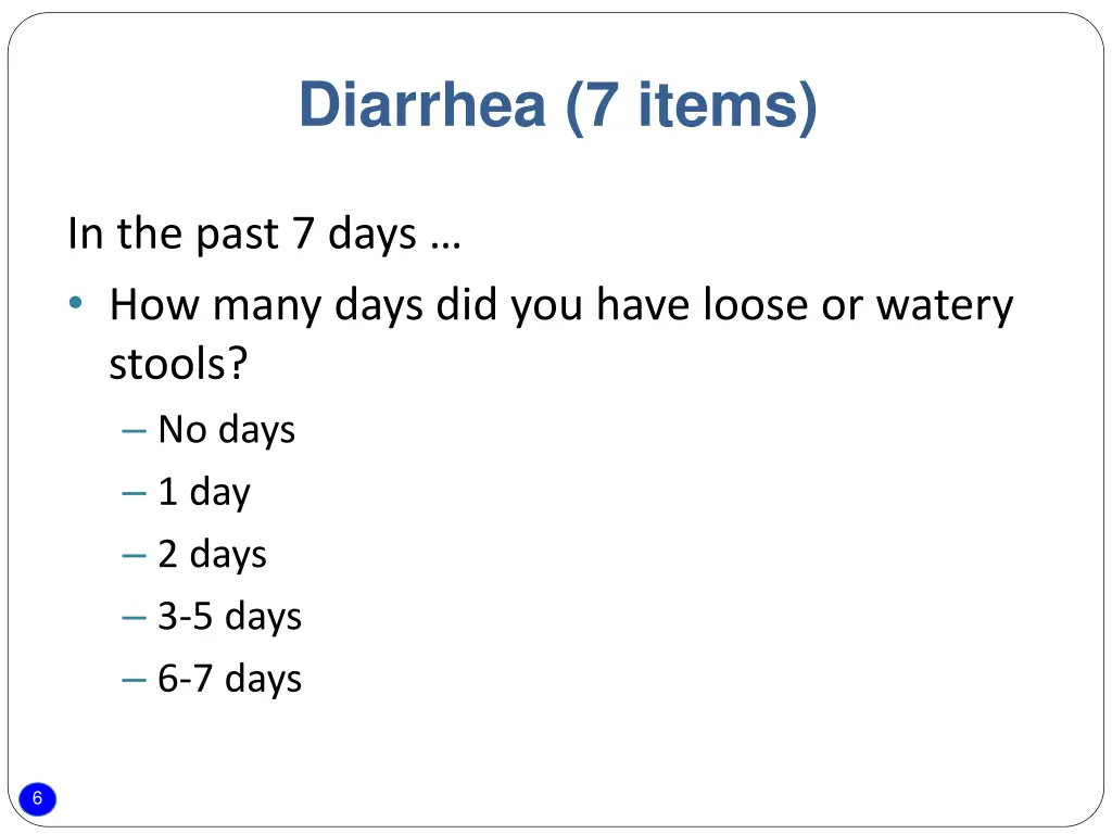 diarrhea 7 items