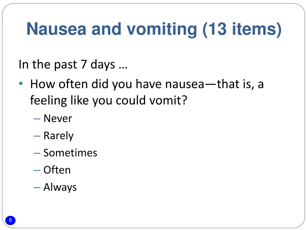 nausea and vomiting 13 items