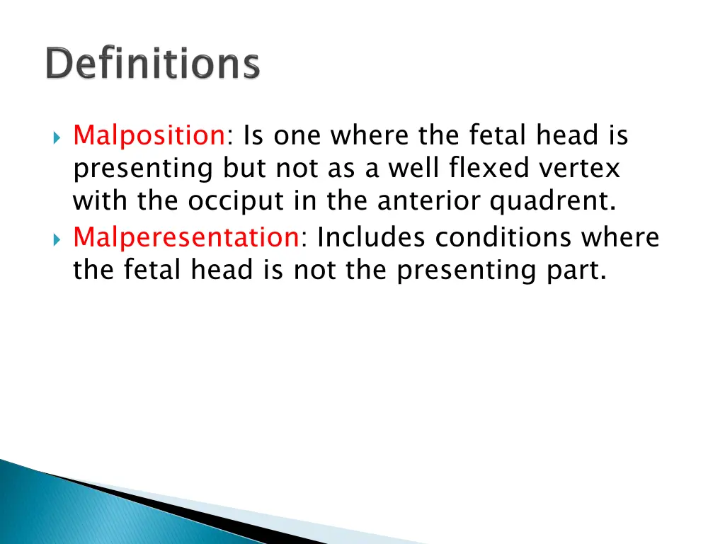 malposition is one where the fetal head