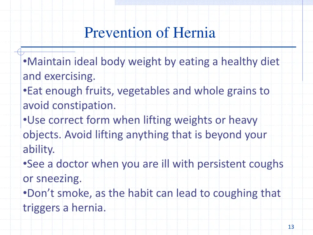 prevention of hernia