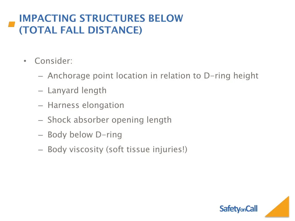 impacting structures below total fall distance