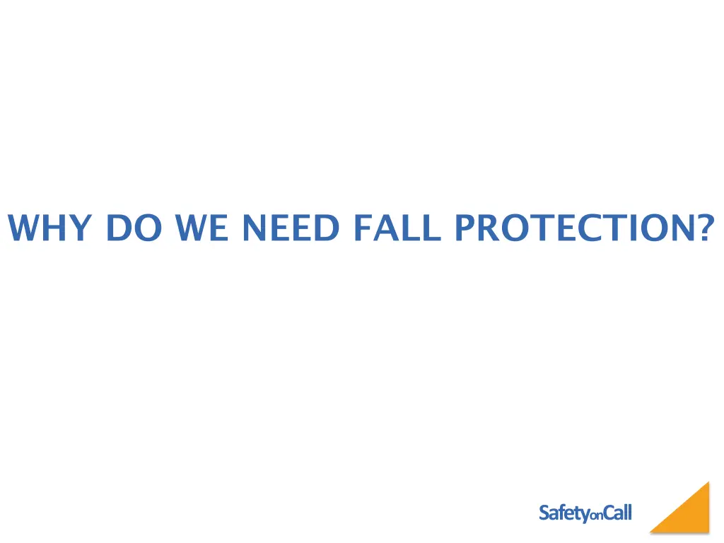 why do we need fall protection