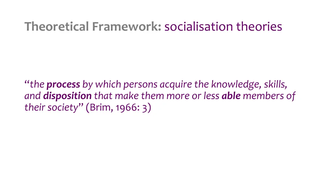 theoretical framework socialisation theories 1