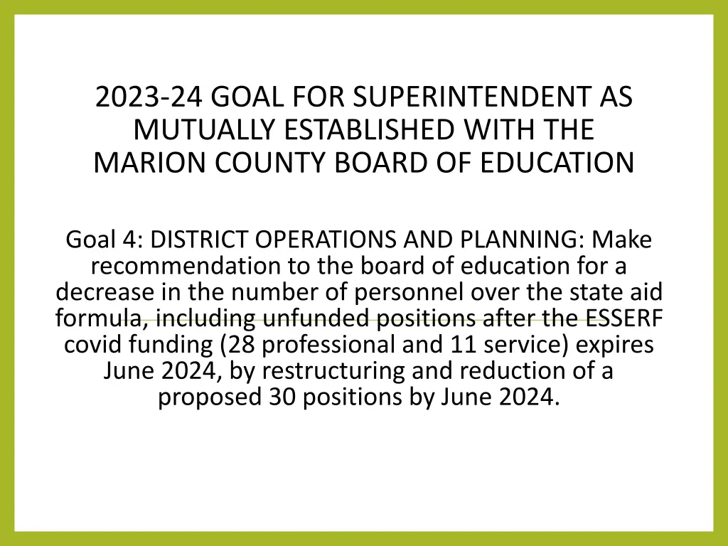 2023 24 goal for superintendent as mutually