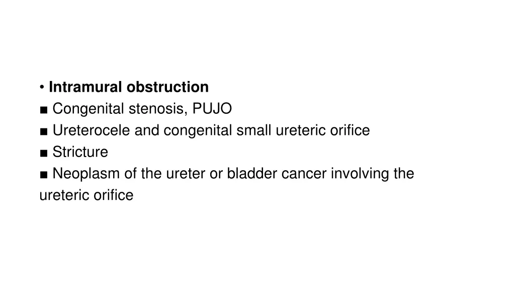 intramural obstruction congenital stenosis pujo