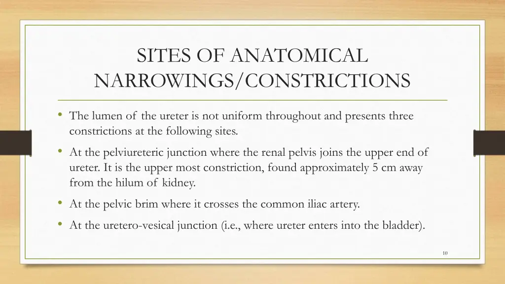 sites of anatomical narrowings constrictions