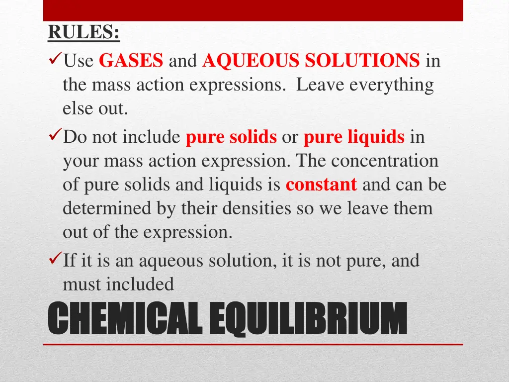 rules use gases and aqueous solutions in the mass