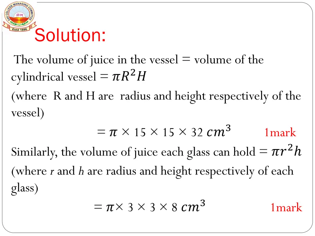 solution the volume of juice in the vessel volume