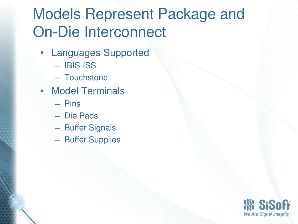 models represent package and on die interconnect