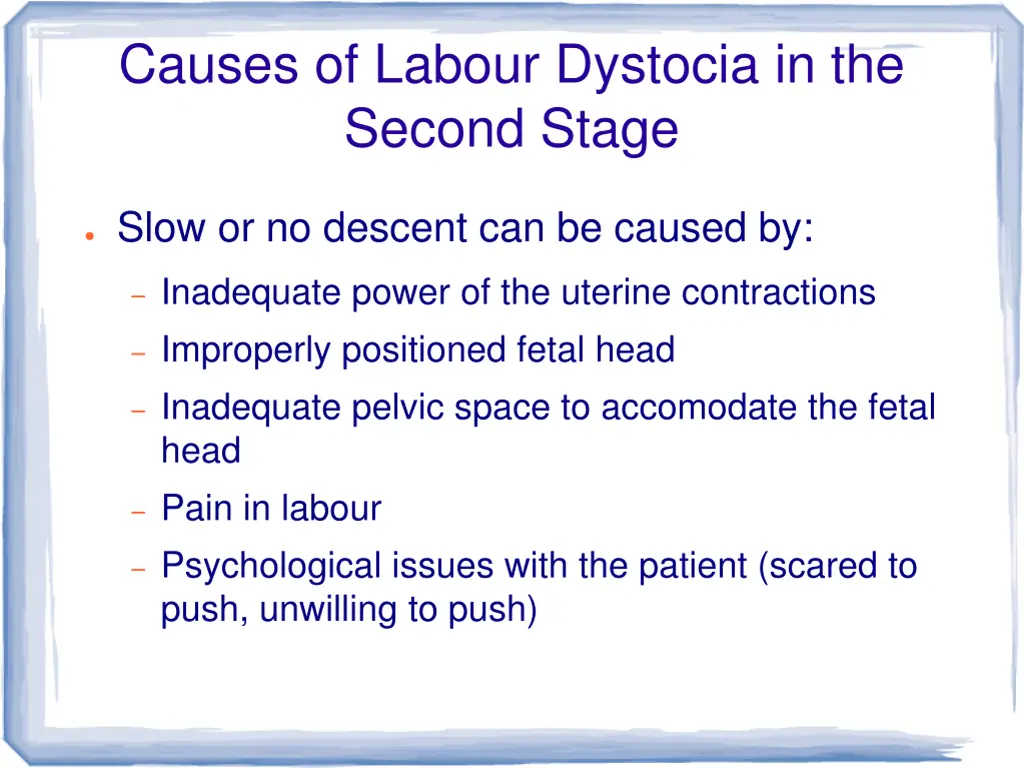 causes of labour dystocia in the second stage