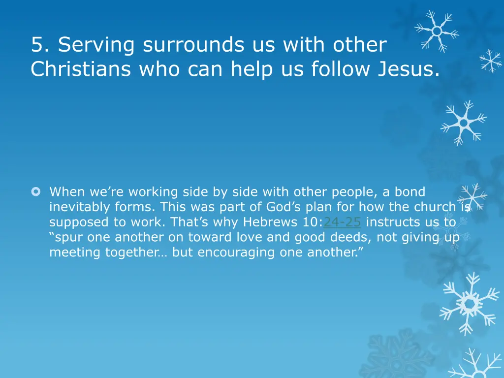 5 serving surrounds us with other christians