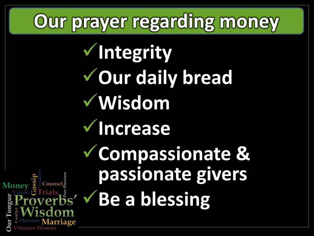 our prayer regarding money integrity our daily