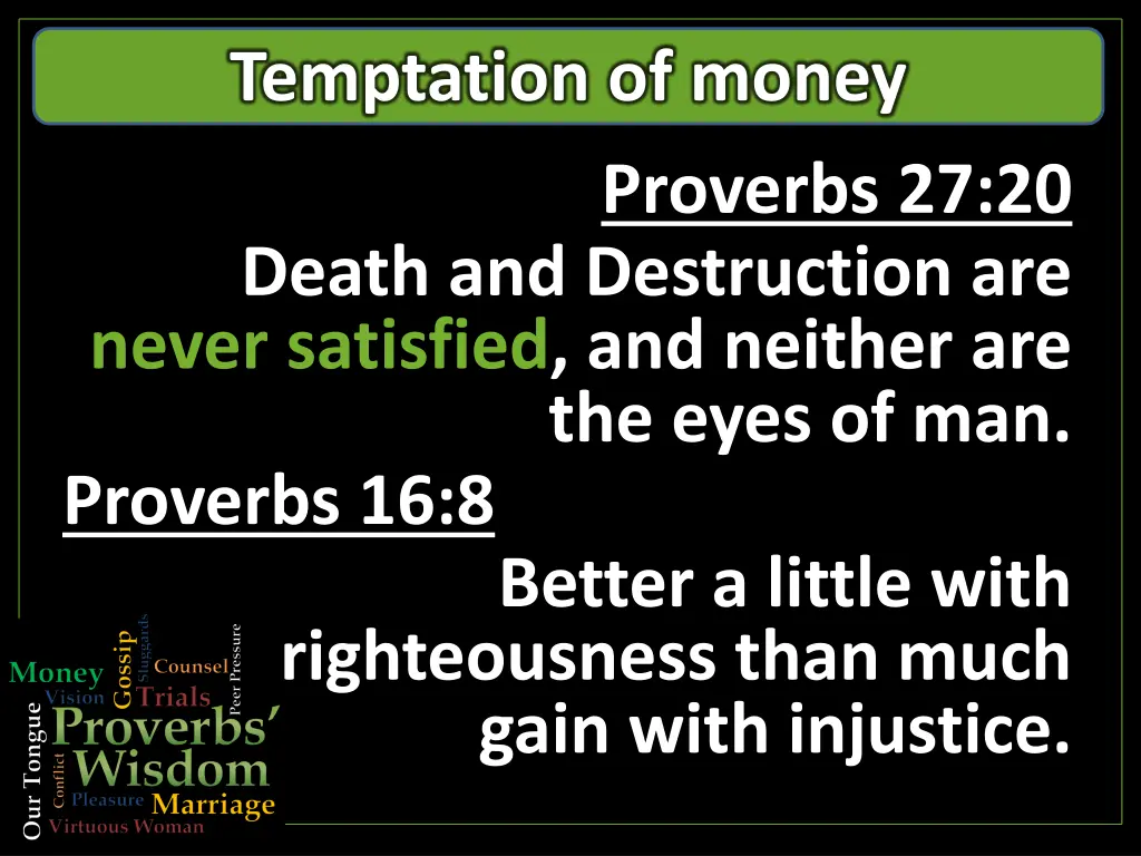 temptation of money