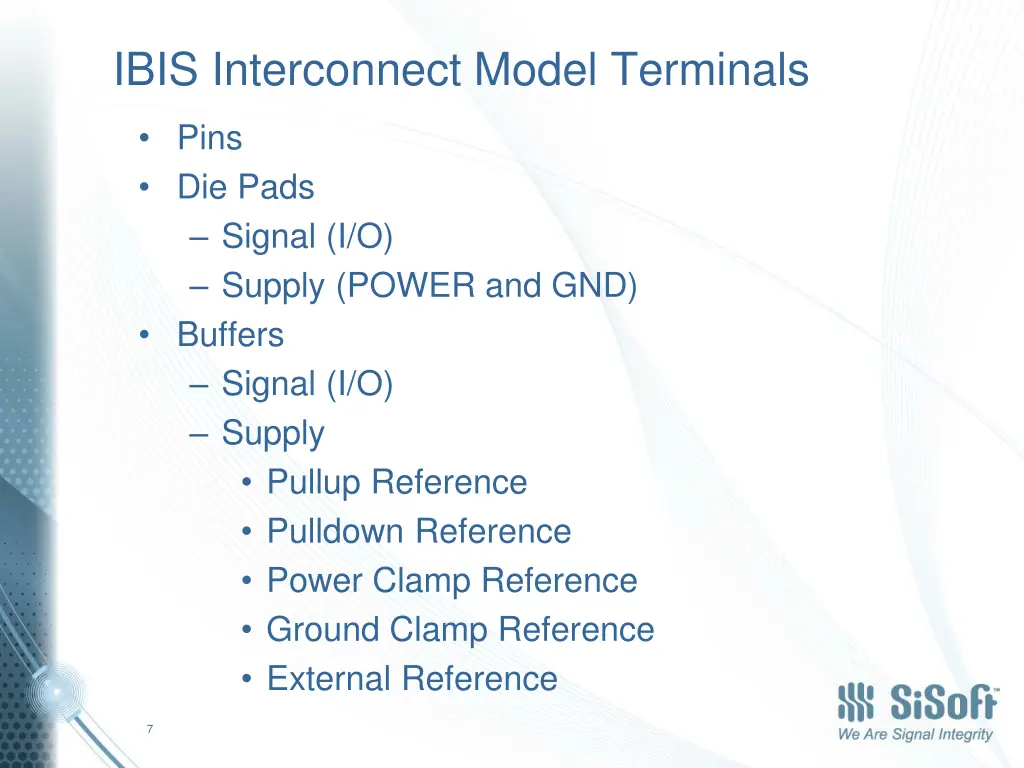 ibis interconnect model terminals