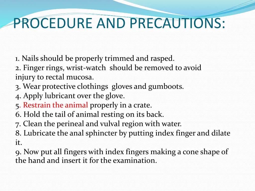 procedure and precautions