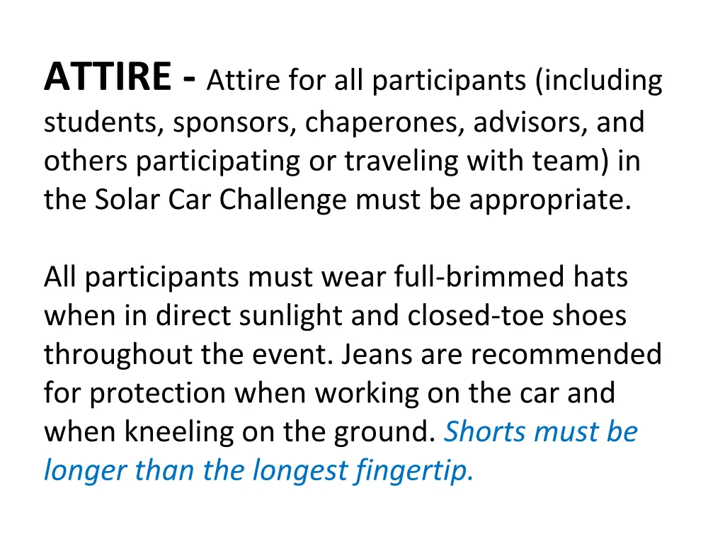 attire attire for all participants including