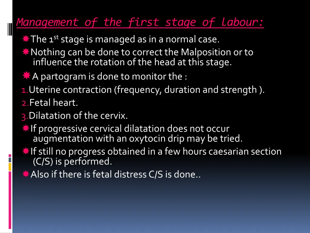 management of the first stage of labour