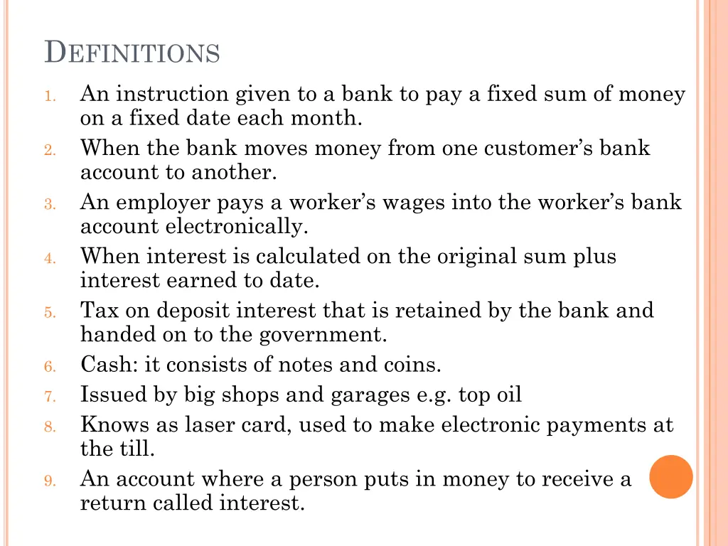 d efinitions an instruction given to a bank