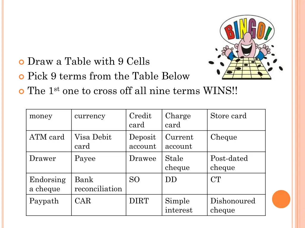 draw a table with 9 cells pick 9 terms from