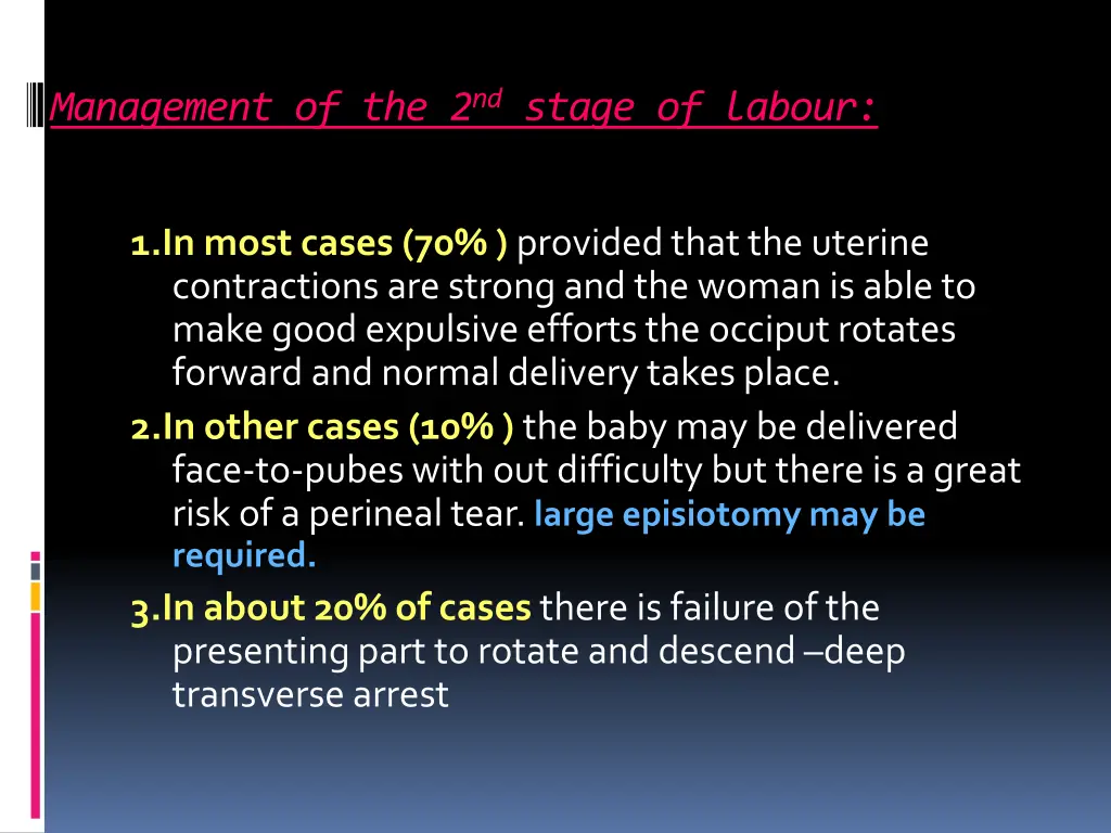 management of the 2 nd stage of labour