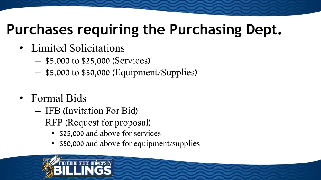 purchases requiring the purchasing dept limited