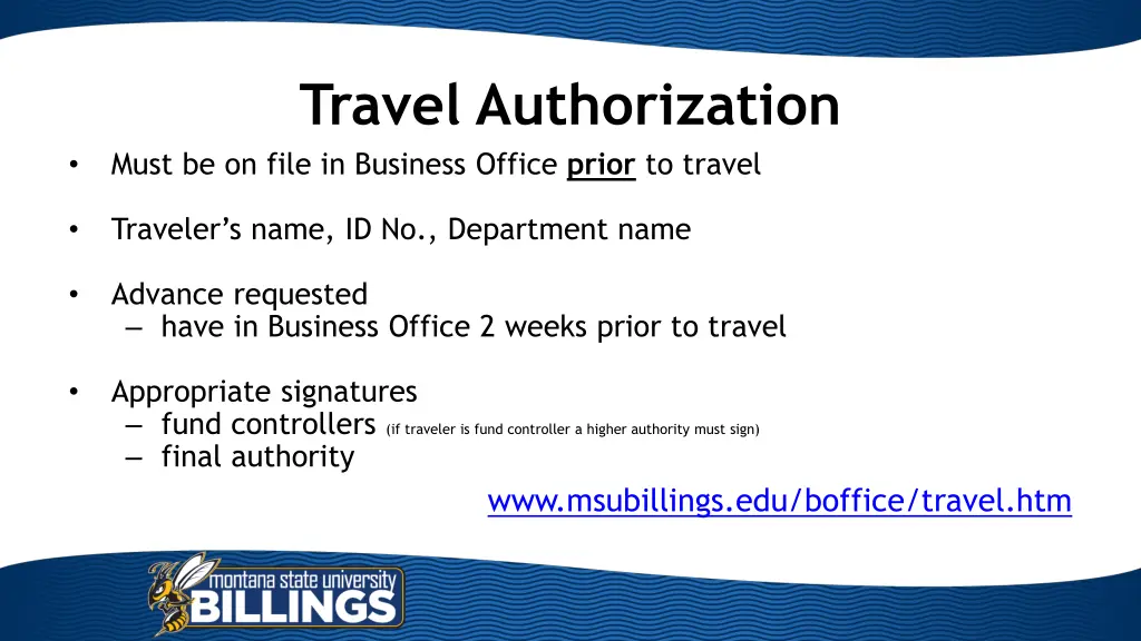 travel authorization must be on file in business