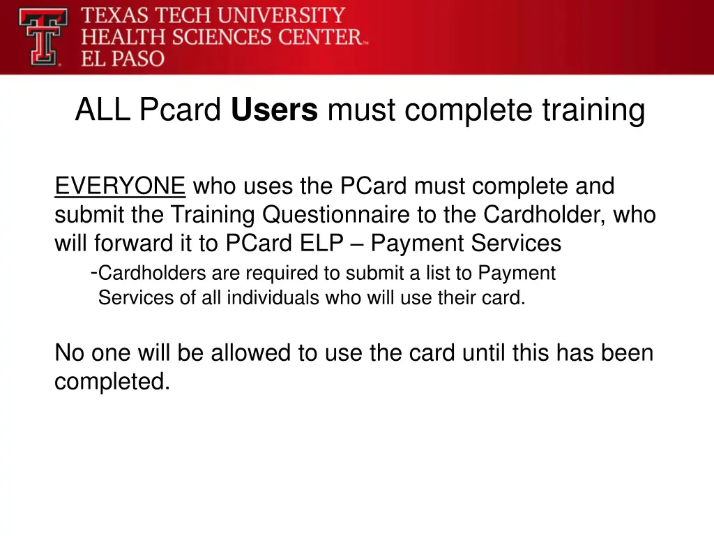 all pcard users must complete training