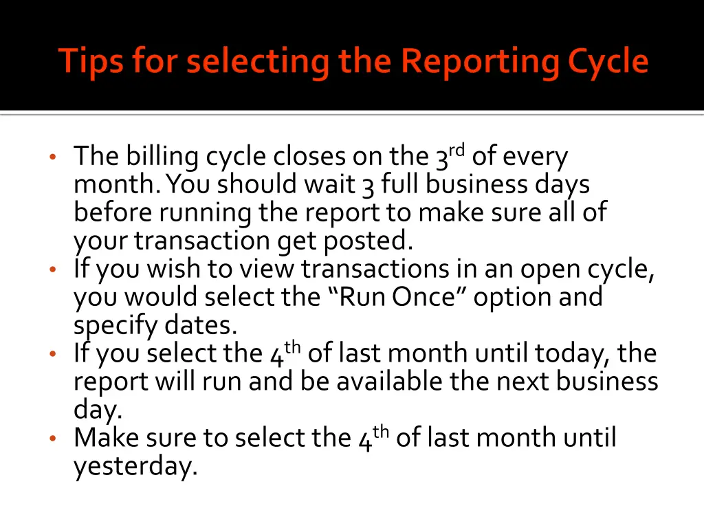 the billing cycle closes on the 3 rd of every