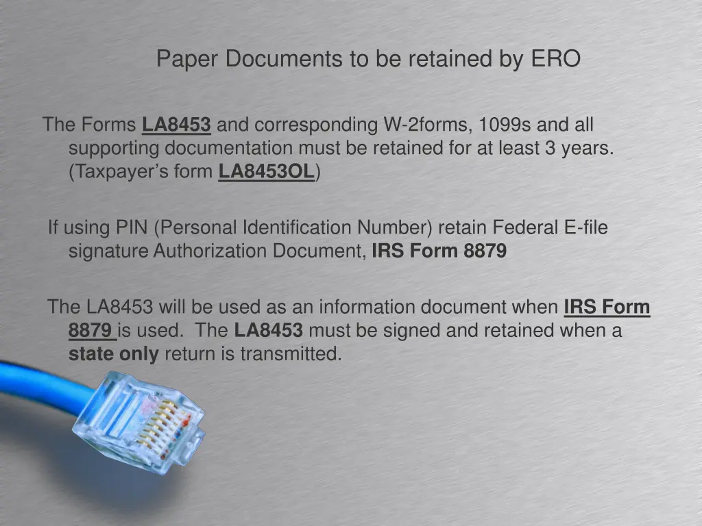 paper documents to be retained by ero