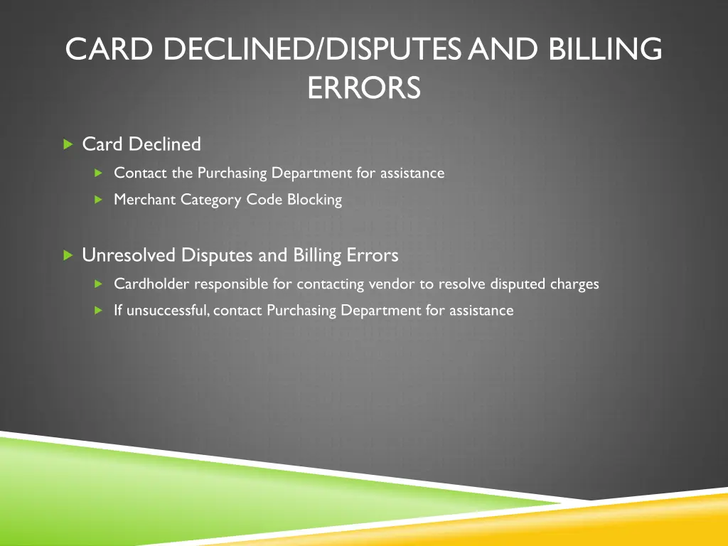 card declined disputes and billing errors