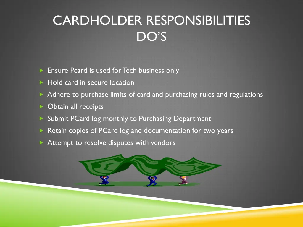 cardholder responsibilities do s