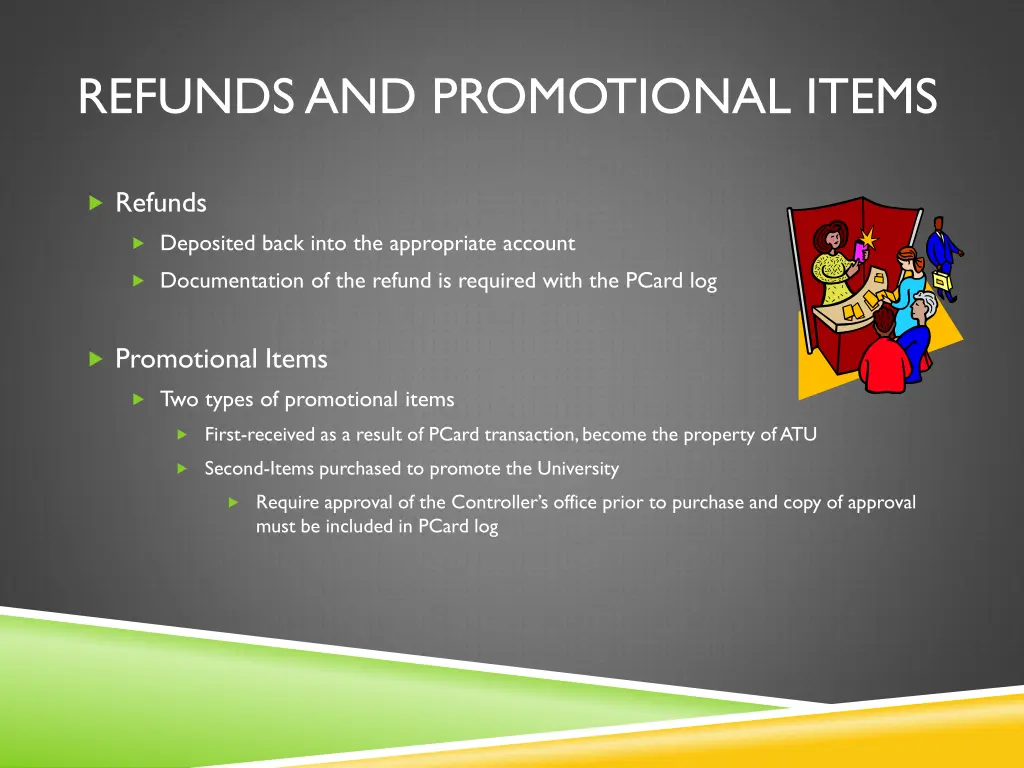 refunds and promotional items