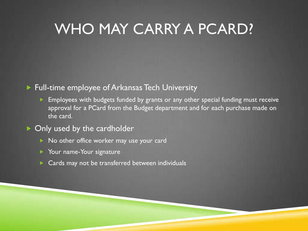 who may carry a pcard