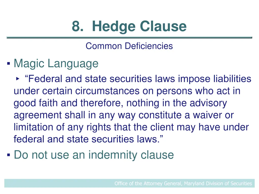 8 hedge clause