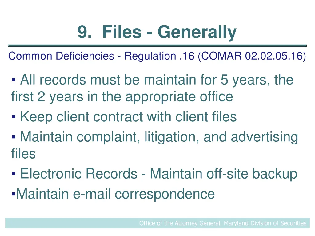 9 files generally