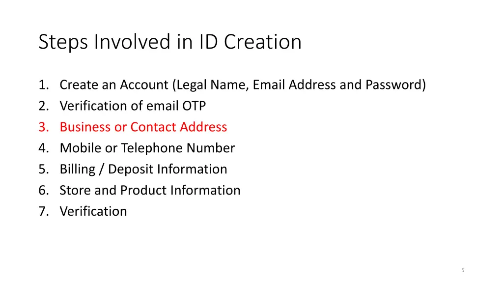 steps involved in id creation