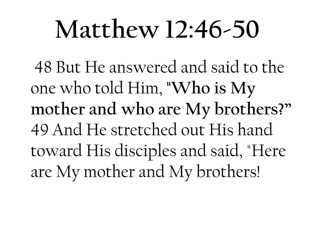 matthew 12 46 50 1