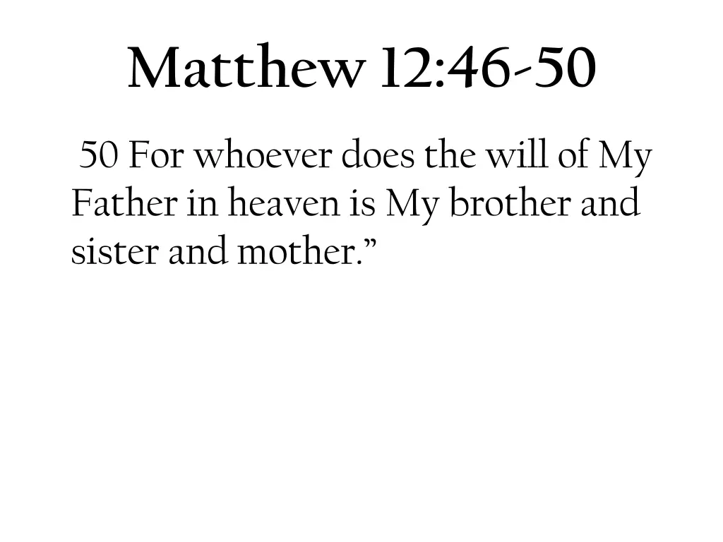 matthew 12 46 50 2