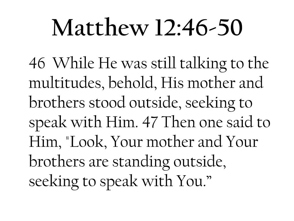 matthew 12 46 50