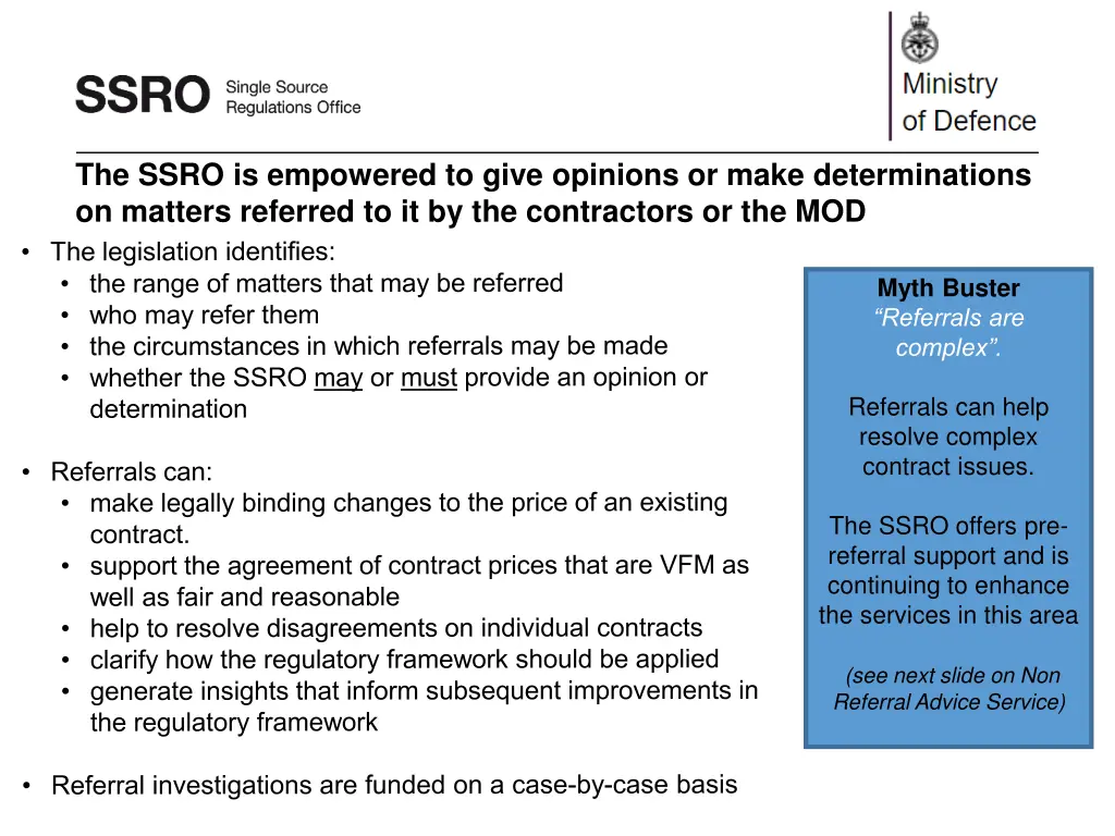 the ssro is empowered to give opinions or make