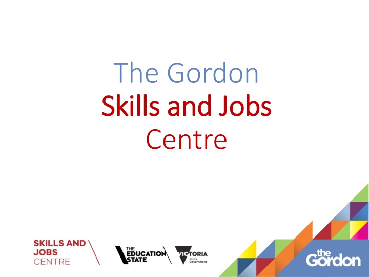 the gordon skills and jobs skills and jobs centre