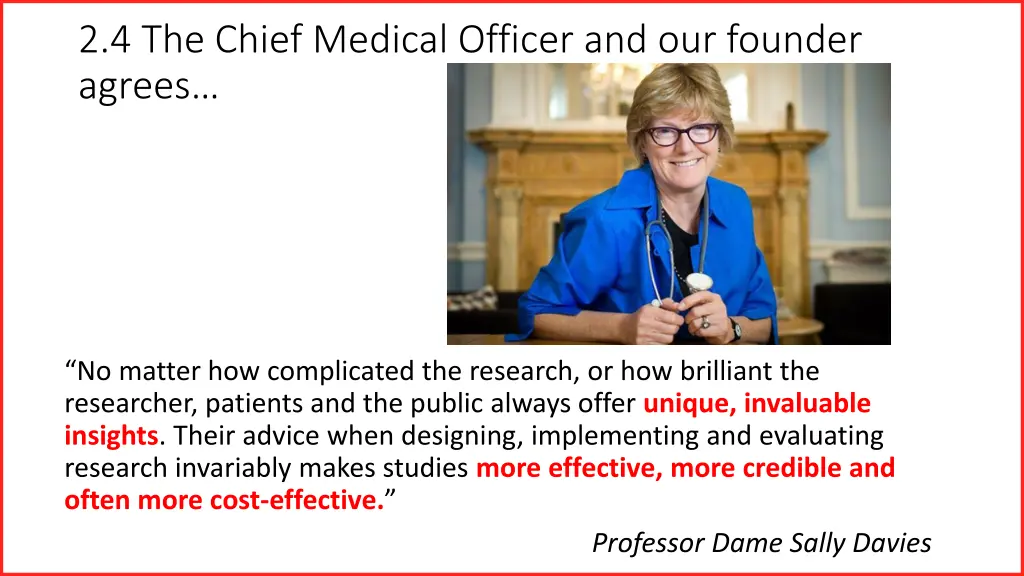 2 4 the chief medical officer and our founder