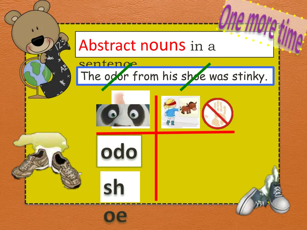 abstract n ouns in a sentence the odor from