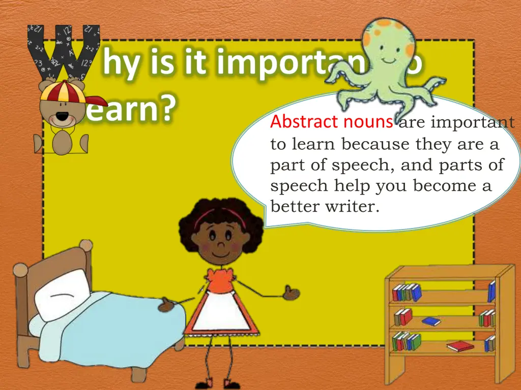 abstract nouns are important to learn because 1