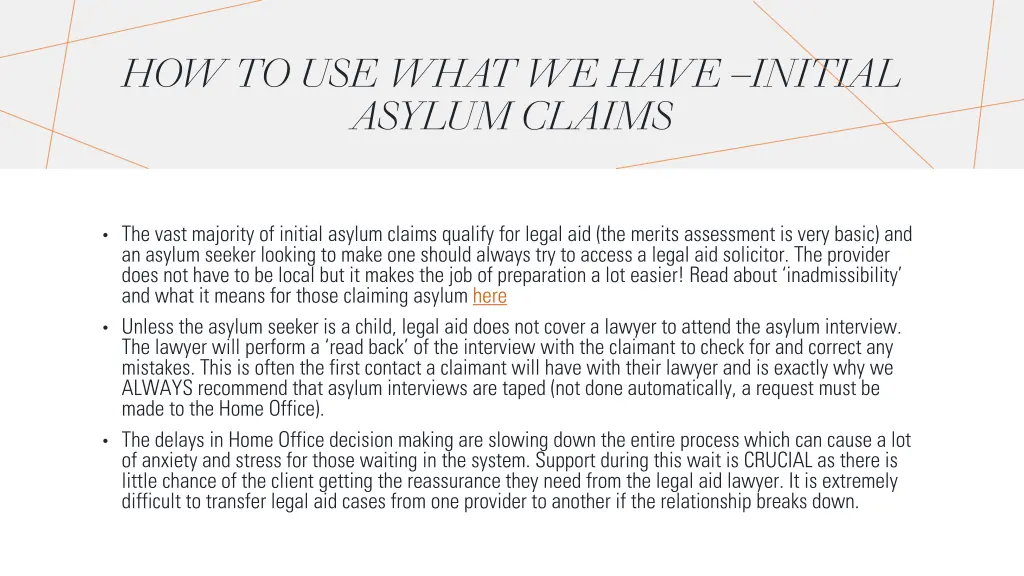 how to use what we have initial asylum claims